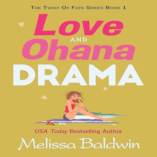 Cover of Love and Ohana Drama: A Romantic Comedy