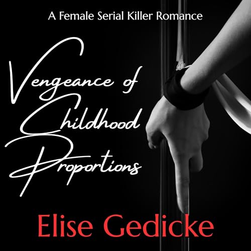 Cover of Vengeance of Childhood Proportions