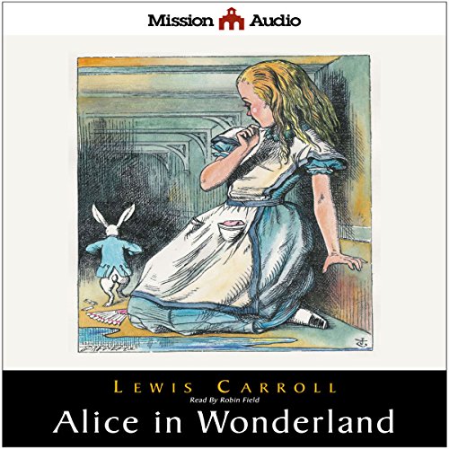Cover of Alice in Wonderland and Through The Looking Glass