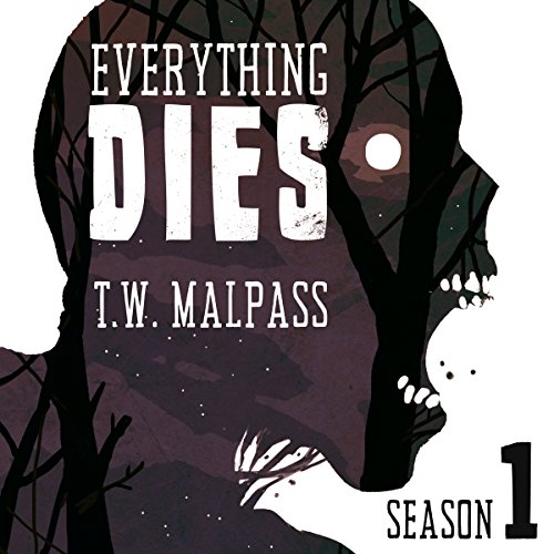 Cover of Everything Dies: Season One