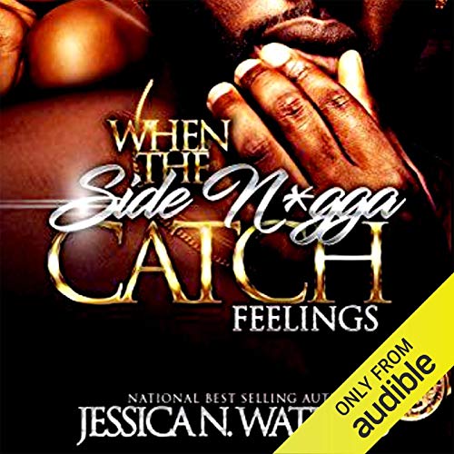 Cover of When the Side N*gga Catch Feelings 2