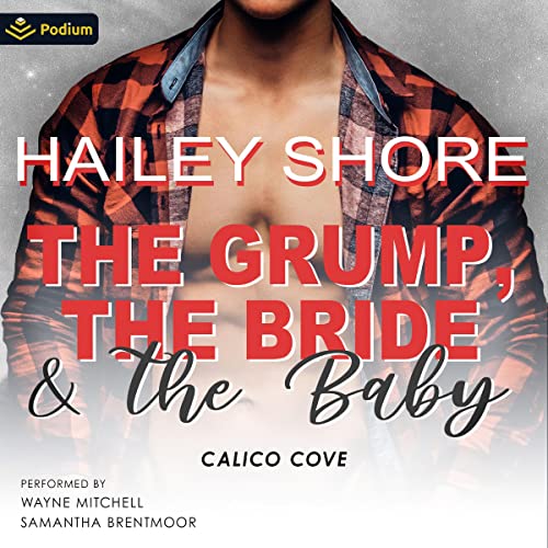 Cover of The Grump, The Bride & The Baby