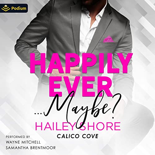 Cover of Happily Ever Maybe?