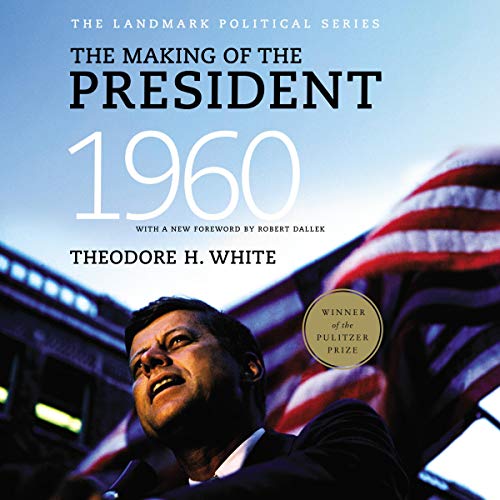 Cover of The Making of the President 1960
