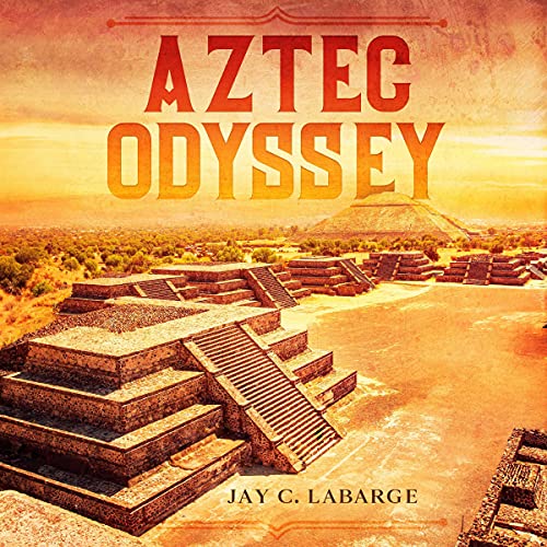 Cover of Aztec Odyssey