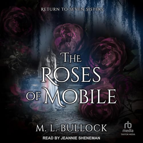 Cover of The Roses of Mobile