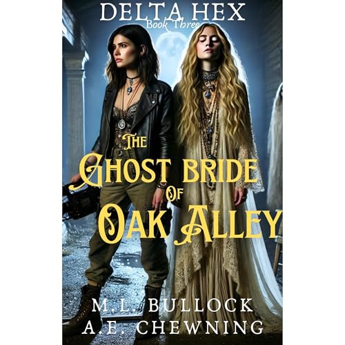 Cover of The Ghost Bride of Oak Alley