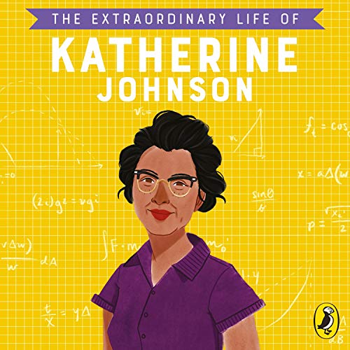 Cover of The Extraordinary Life of Katherine Johnson
