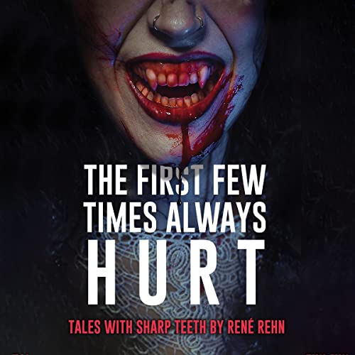 Cover of The First Few Times Always Hurt