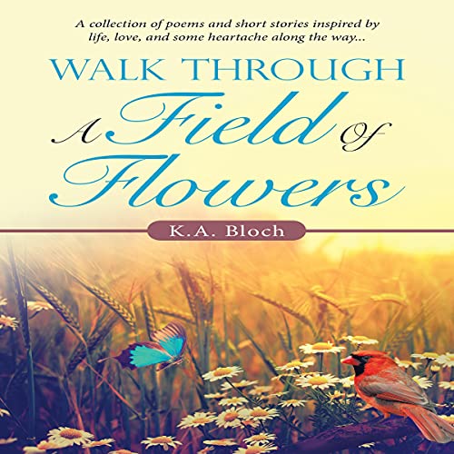 Cover of Walk Through a Field of Flowers