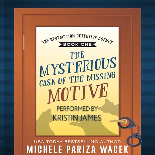 Cover of The Mysterious Case of the Missing Motive
