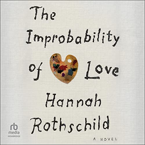 Cover of The Improbability of Love