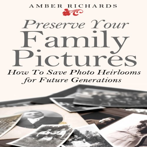 Cover of Preserve Your Family Pictures