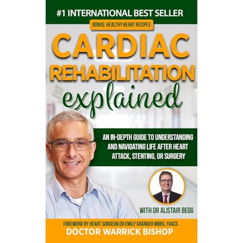 Cover of Cardiac Rehabilitation Explained