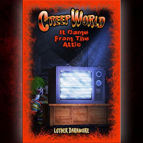 Cover of It Came from the Attic