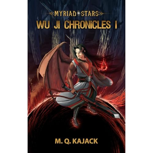 Cover of Myriad Stars: Wu Ji Chronicles I. A Cultivation LitRPG Universe