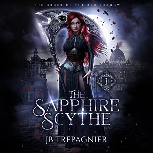 Cover of The Sapphire Scythe: A Reverse Harem Urban Fantasy