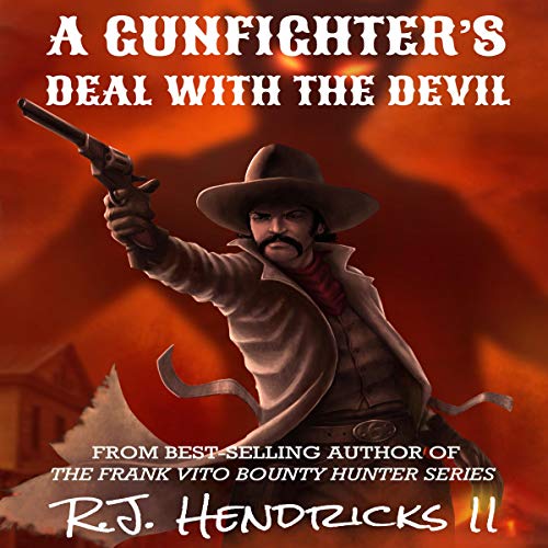 Cover of A Gunfighter's Deal with the Devil: A Standalone Western