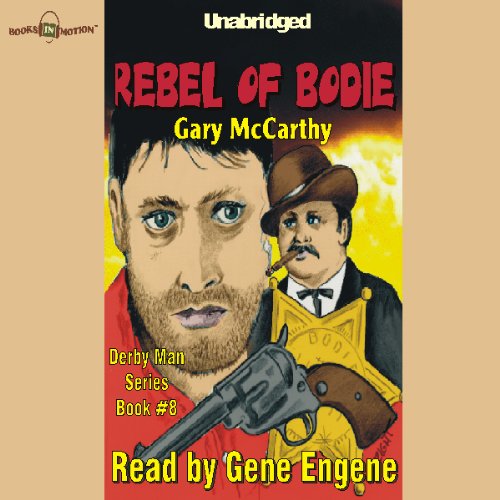 Cover of The Rebel of Bodie