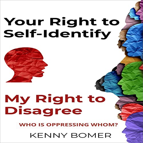Cover of Your Right to Self-Identify: My Right to Disagree