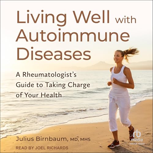 Cover of Living Well with Autoimmune Diseases