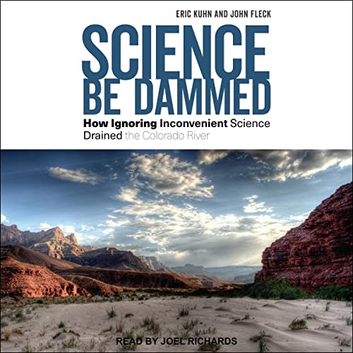 Cover of Science Be Dammed
