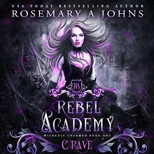 Cover of Rebel Academy: Crave
