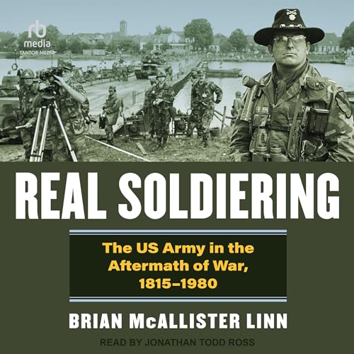 Cover of Real Soldiering