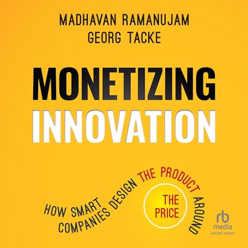 Cover of Monetizing Innovation