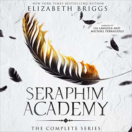 Cover of Seraphim Academy: The Complete Series