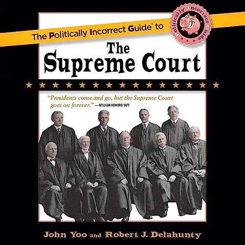 Cover of The Politically Incorrect Guide to the Supreme Court