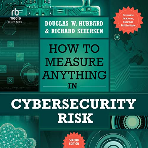 Cover of How to Measure Anything in Cybersecurity Risk (2nd Edition)