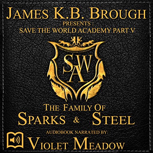 Cover of The Family of Sparks & Steel