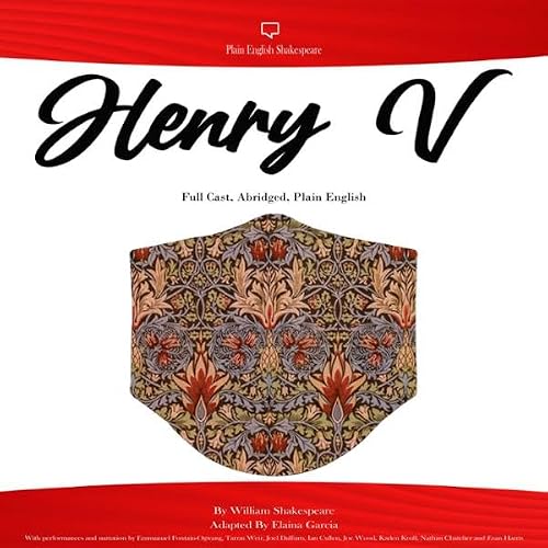 Cover of Henry V - Full Cast, Abridged, Plain English