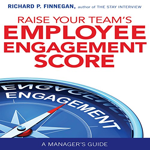 Cover of Raise Your Team’s Employee Engagement Score
