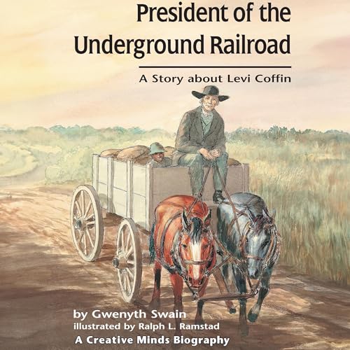 Cover of President of the Underground Railroad
