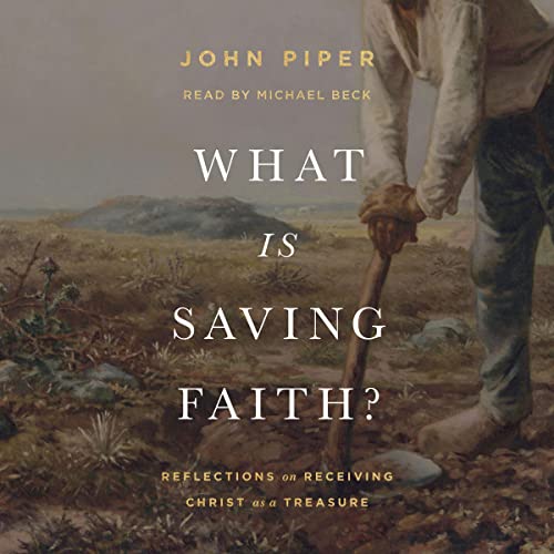Cover of What Is Saving Faith?