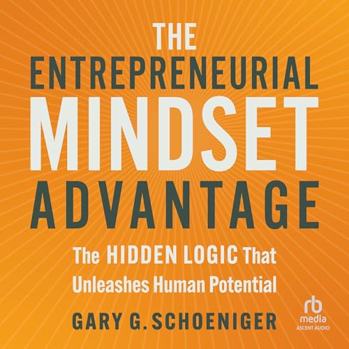 Cover of The Entrepreneurial Mindset Advantage