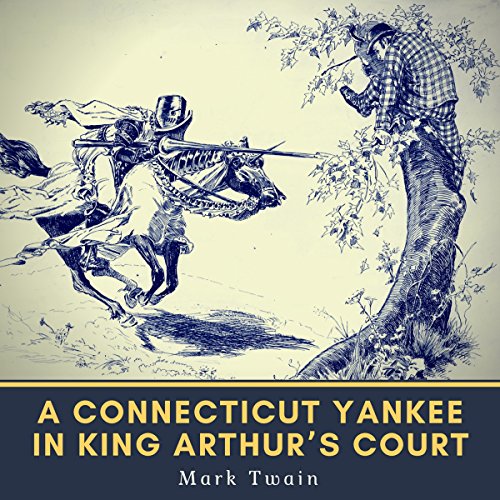 Cover of A Connecticut Yankee In King Arthur's Court