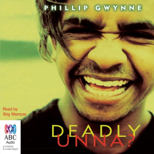 Cover of Deadly, Unna?