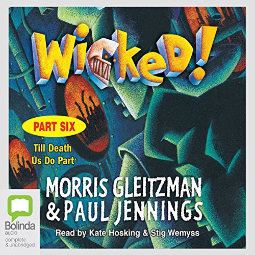 Cover of Wicked! Part Six