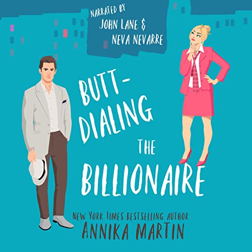Cover of Butt-dialing the Billionaire