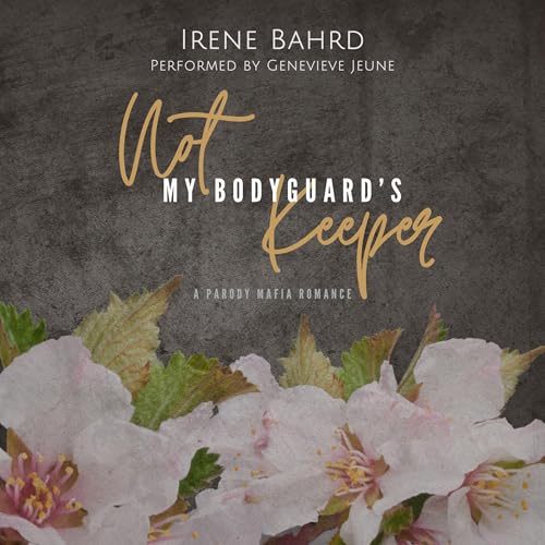 Cover of Not My Bodyguard's Keeper