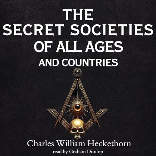 Cover of The Secret Societies of All Ages and Countries