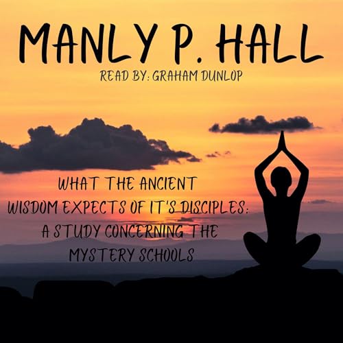 Cover of What the Ancient Wisdom Expects of Its Disciples