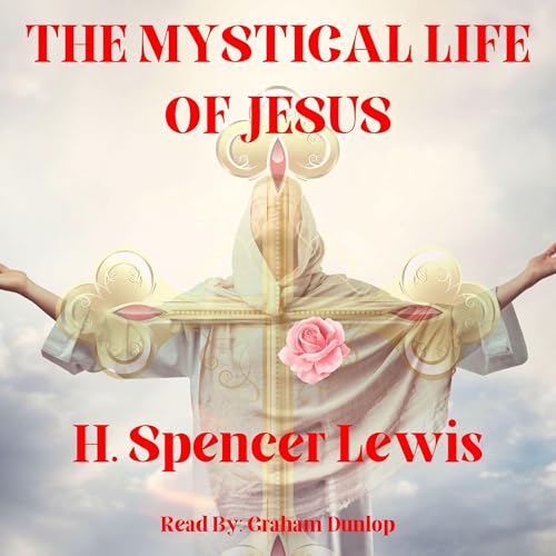 Cover of The Mystical Life of Jesus