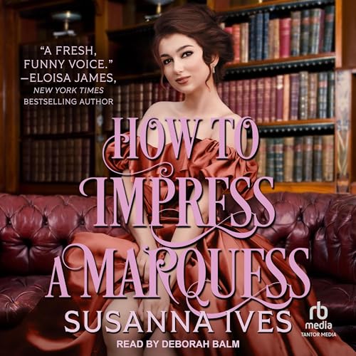 Cover of How to Impress a Marquess