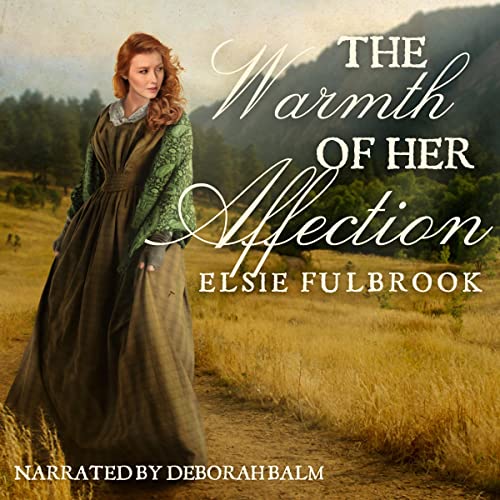 Cover of The Warmth of Her Affection