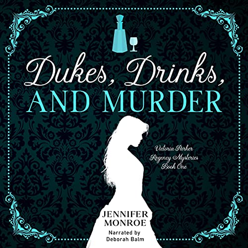 Cover of Dukes, Drinks, and Murder