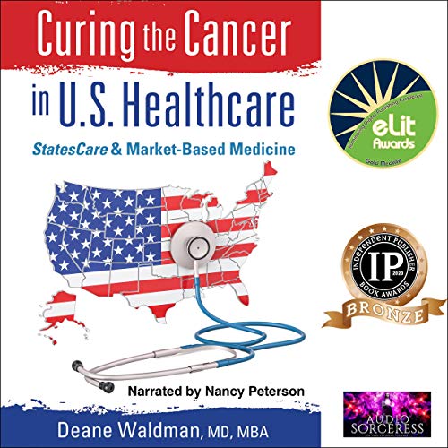 Cover of Curing the Cancer in U.S. Healthcare